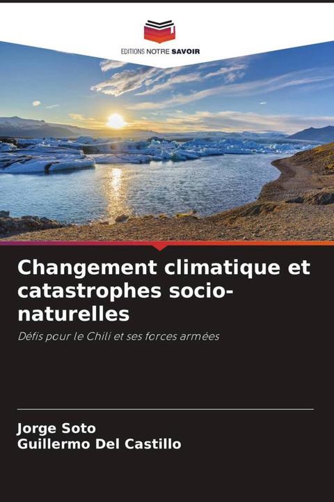 Produktbild Changement climatique et catastrophes socio-naturelles (Deutsch, Jorge Soto, Guillermo Del Castillo, 2023)