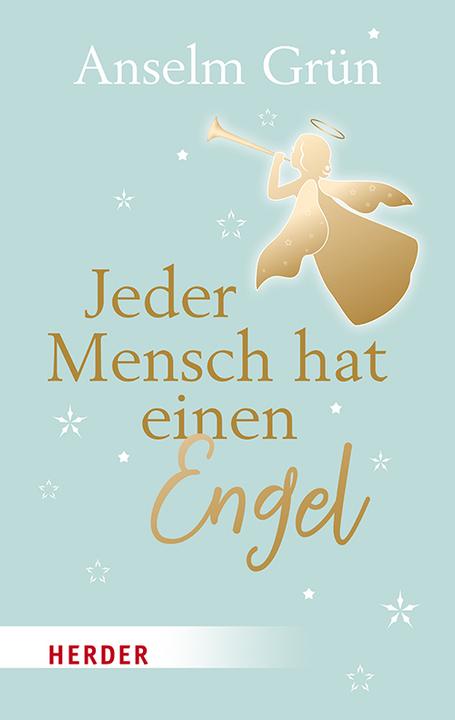 Produktbild Jeder Mensch hat einen Engel (Deutsch, Anselm Grün, 2019)
