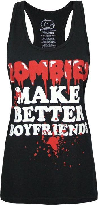Goodie Two Sleeves Zombies Make Better Boyfriends Ärmelloses Oberteil (L)