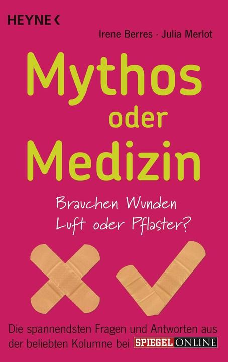 Actual product image Myth or medicine (German, Irene Berres)