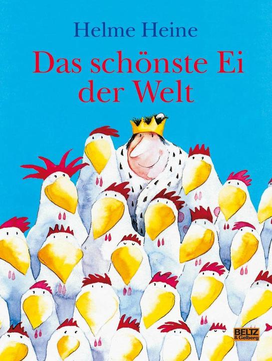 Produktbild Das schönste Ei der Welt (Deutsch, Helme Heine, 2018)