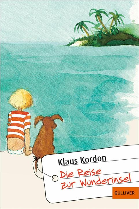 Actual product image Die Reise zur Wunderinsel (German, Klaus Kordon, Max Bartholl, Jutta Bauer, 2018)