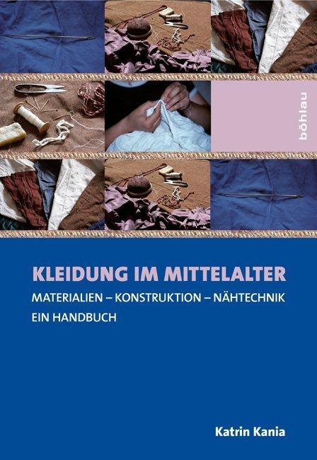 Produktbild Kleidung im Mittelalter (Deutsch, Katrin Kania, 2010)