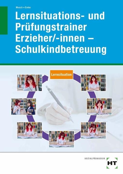 Produktbild eBook inside: Buch und eBook Lernsituations- und Prüfungstrainer Erzieher/-innen - (Deutsch, Rahel Emke, Marcus Mesch, 2023)