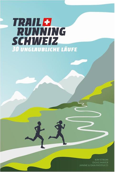 Immagine prodotto Helvetiq Trail Running Svizzera (Tedesco, Doug Mayer, 2018)