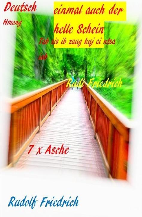 Produktbild 7 x Asche einmal auch der helle Schein (Rudi Friedrich, Rudolf Friedrich, 2021)