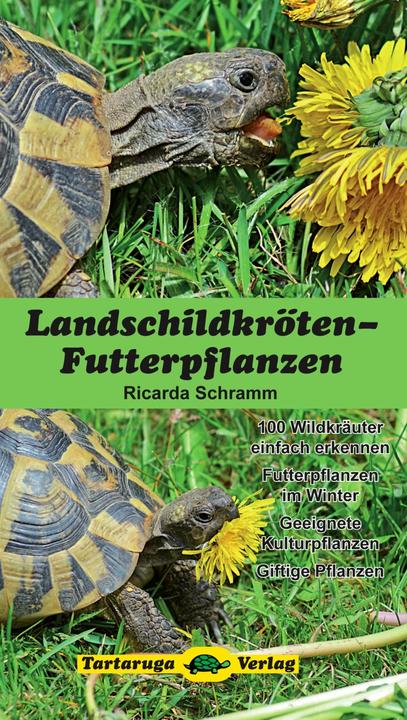 Produktbild Landschildkröten-Futterpflanzen (Deutsch, Ricarda Schramm, 2017)