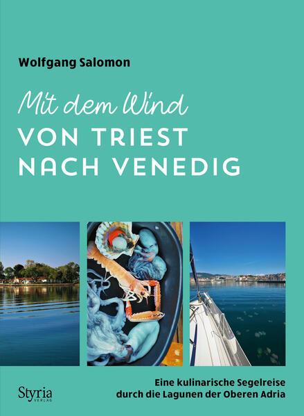 Actual product image Mit dem Wind von Triest nach Venedig (German, Wolfgang Salomon, 2024)