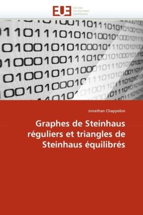 Actual product image Graphes de Steinhaus réguliers et triangles de Steinhaus équilibrés (German, Jonathan Chappelon, 2010)