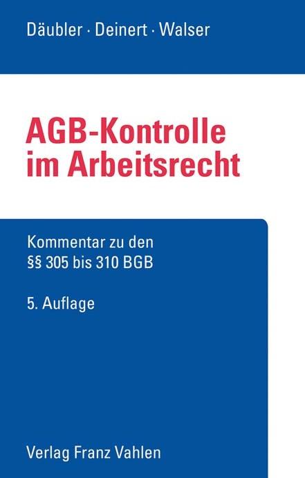 Produktbild AGB-Kontrolle im Arbeitsrecht (Deutsch, Wolfgang Däubler, Olaf Deinert, 2021)