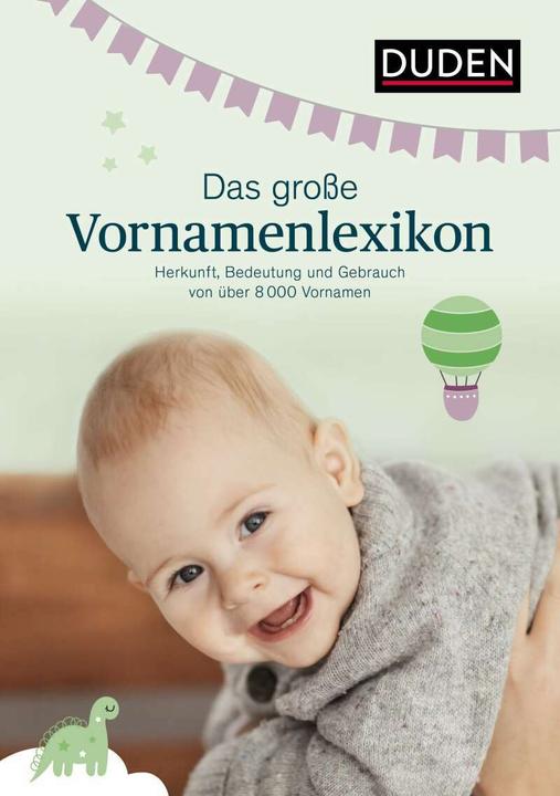 Produktbild Das grosse Vornamenlexikon (Deutsch, Volker Kohlheim, Rosa Kohlheim, 2021)