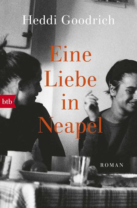 Produktbild Eine Liebe in Neapel (Deutsch, Heddi Goodrich, 2020)