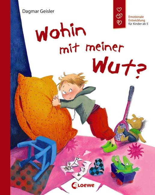 Wohin mit meiner Wut? (Deutsch, Dagmar Geisler, 2018)