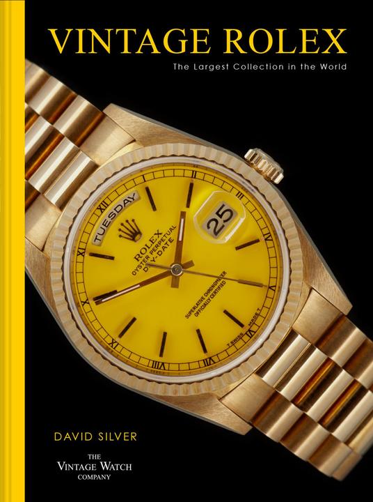 Produktbild Vintage Rolex (Englisch, David Silver of The Vintage Watch Company, 2020)