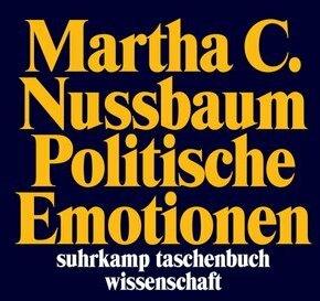 Produktbild Politische Emotionen (Deutsch, Martha C. Nussbaum, Ilse Utz, 2016)