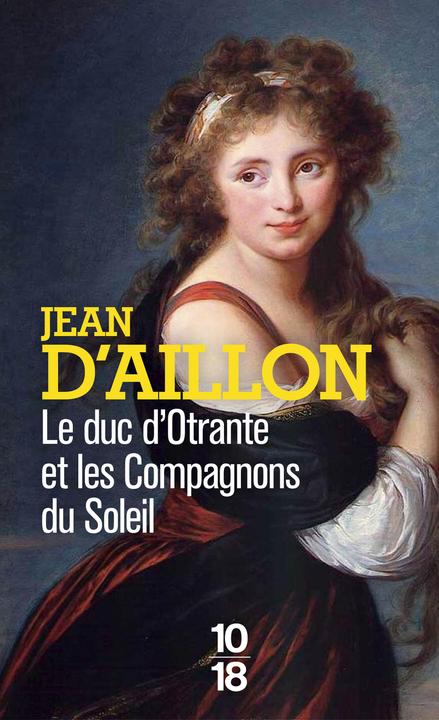 Produktbild Le duc d'Otrante et les compagnons du Soleil (Französisch, Jean d'Aillon, 2024)