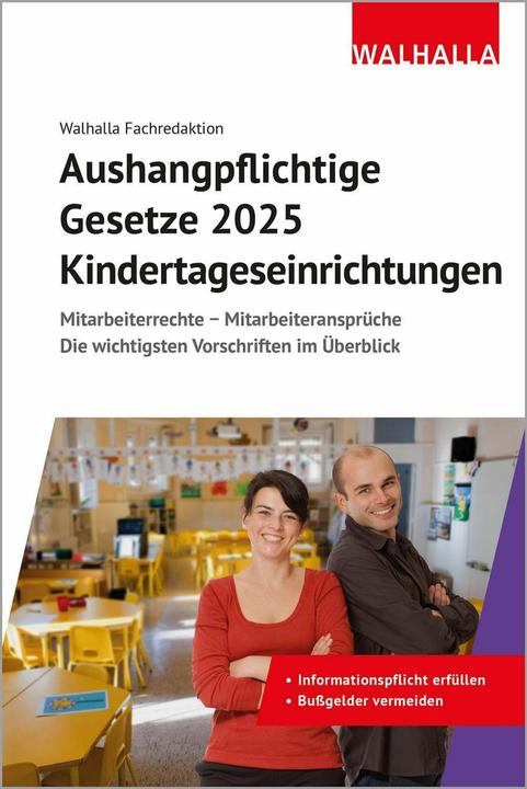 Produktbild Aushangpflichtige Gesetze 2025 Kindertageseinrichtungen (Deutsch, Walhalla Fachredaktion, 2024)