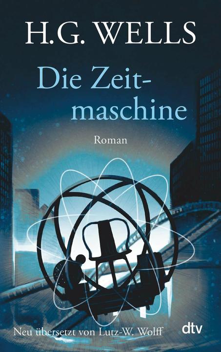 Produktbild Die Zeitmaschine (Deutsch, H.G. Wells, 2017)