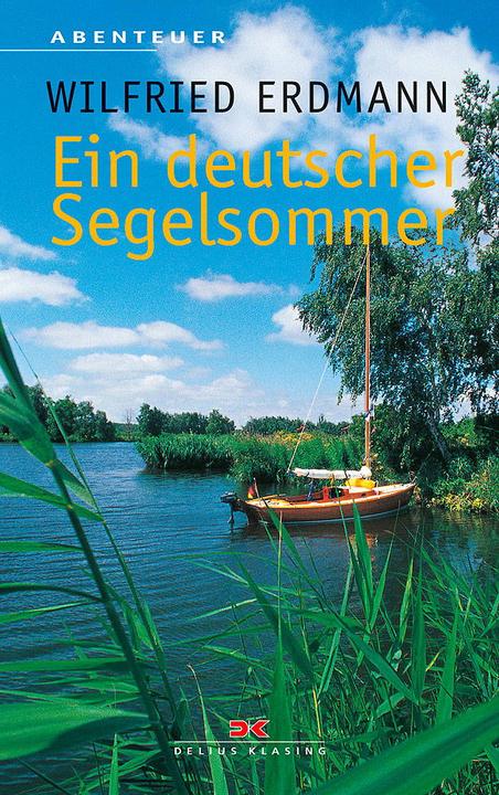 Produktbild Ein deutscher Segelsommer (Deutsch, Wilfried Erdmann, 2019)