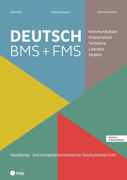 Image du produit Deutsch BMS + FMS (Print inkl. E-Book Edubase, Neuauflage 2024) (Allemand, Alex Bieli, Katharina Roth, Sabine Beyeler, 2024)