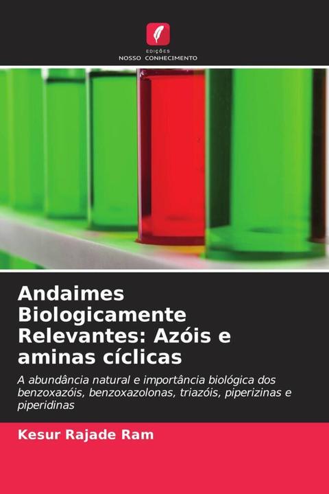 Produktbild Andaimes Biologicamente Relevantes: Azóis e aminas cíclicas (Deutsch, Kesur Rajade Ram, 2022)