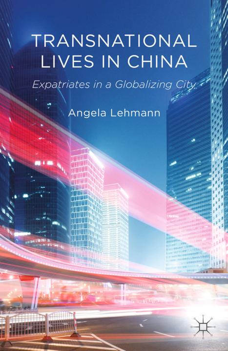 Actual product image Transnational Lives in China (A. Lehmann, 2014)