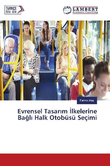 Produktbild Evrensel Tasar m lkelerine Bagl Halk Otobüsü Seçimi (Fatma Ates, 2017)