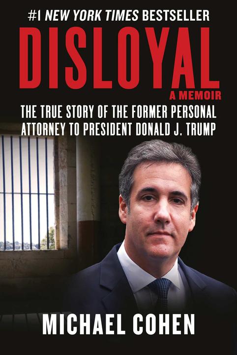 Disloyal: A Memoir (English, Michael Cohen, 2020)