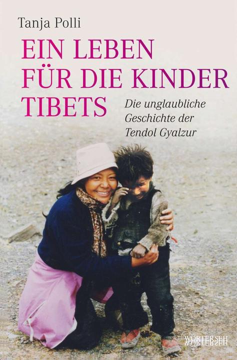 Produktbild Ein Leben für die Kinder Tibets (Deutsch, Tanja Polli, 2019)