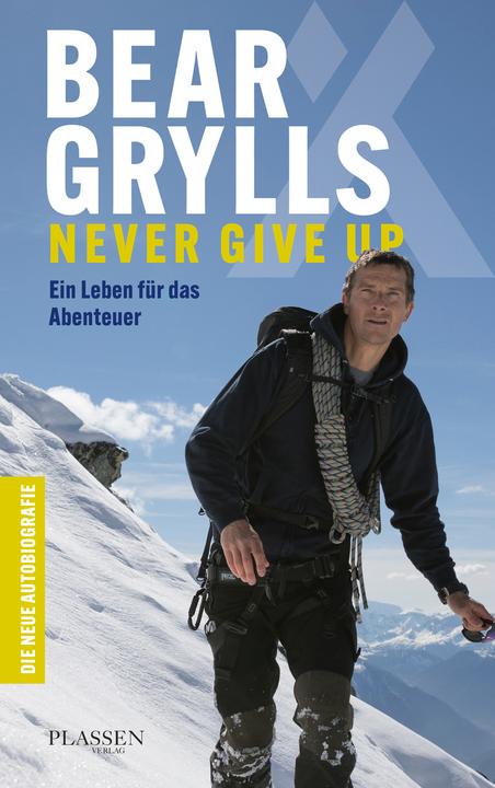 Produktbild Bear Grylls: Never Give Up (Deutsch, Bear Grylls, 2022)