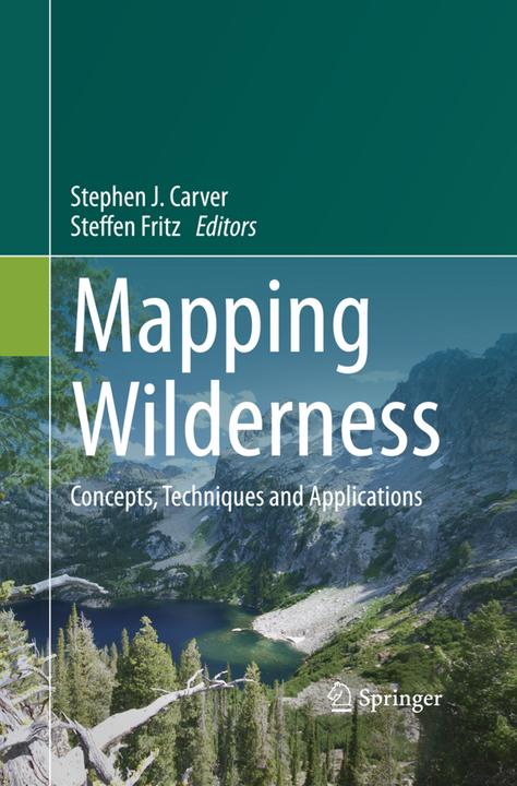 Produktbild Mapping Wilderness (Stephen J. Carver, Steffen Fritz, 2018)