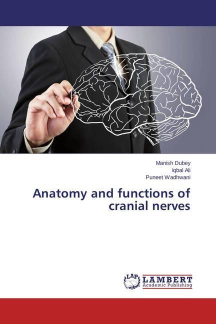 Produktbild Anatomy and functions of cranial nerves (Deutsch, Puneet Wadhwani, Iqbal Ali, Manish Dubey, 2014)