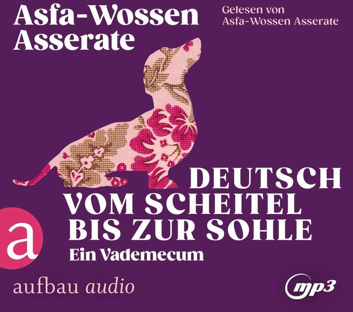 Produktbild Deutsch vom Scheitel bis zur Sohle (Deutsch, Manja Hellpap, Asfa-Wossen Asserate, 2023)