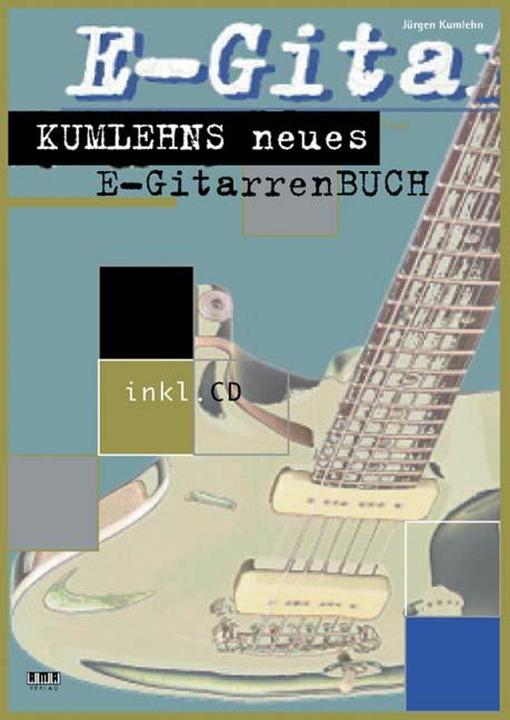Produktbild Kumlehns neues E-Gitarrenbuch (Deutsch, Jürgen Kumlehn, 1999)