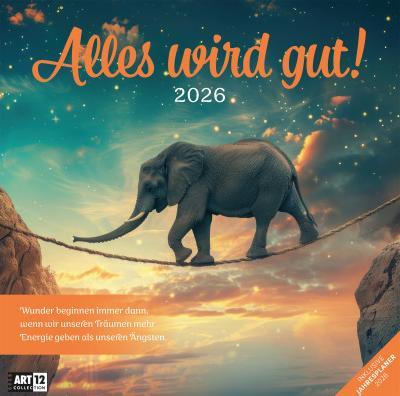 Actual product image Alles wird gut! Kalender 2026 - 30x30 (30 x 30 cm, Hardcover, French, English)