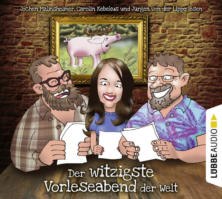 Produktbild Der witzigste Vorleseabend der Welt (Carolin Kebekus, Jochen Malmsheimer, Jürgen von der Lippe, Deutsch)