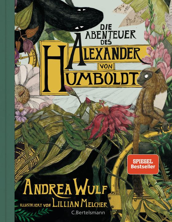 Die Abenteuer des Alexander von Humboldt (Deutsch, Andrea Wulf, 2019)