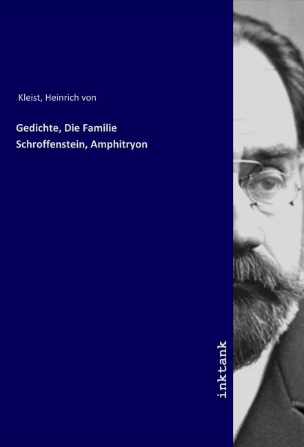 Actual product image Gedichte, Die Familie Schroffenstein, Amphitryon (Henry von Kleist, 2019)