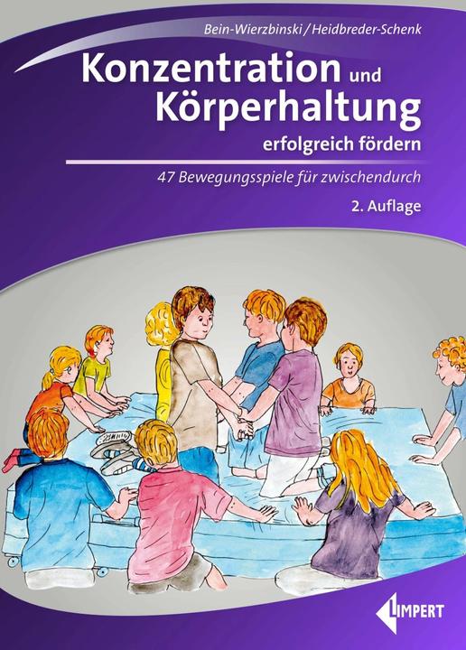 Actual product image Konzentration und Körperhaltung erfolgreich fördern (German, Wibke Leg Wierzbinski, Christiane Heidbreder-Schenk, 2020)