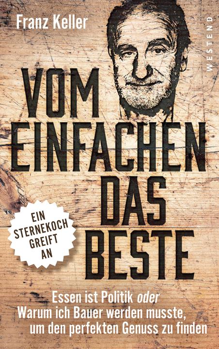 Produktbild Vom Einfachen das Beste (Deutsch, Franz Keller, 2018)