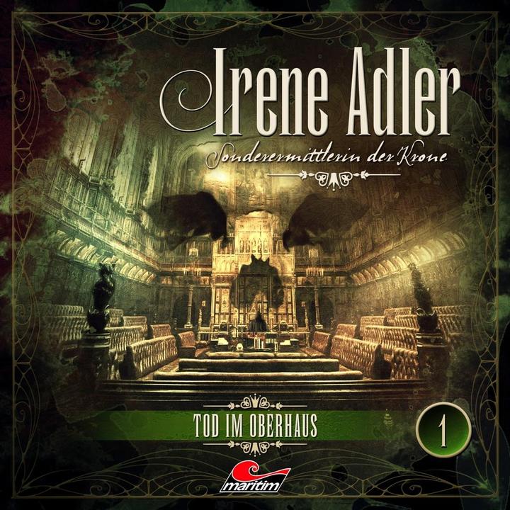 Produktbild Irene Adler - Sonderermittlerin der Krone 1 Tod im Oberhaus (Florian Halm, Charles Rettinghaus, Peter Kirchberger, Elga Schütz, Matti Klemm, Tom Raczko, Michael Pan, Yvonne Greitzke, Reent Reins, Timo Kinzel, Hans-Jürgen Dittberner, Andrea Aust, Florentine Draeger, Rüdiger Schulzki, Thomas Nero Wolff)