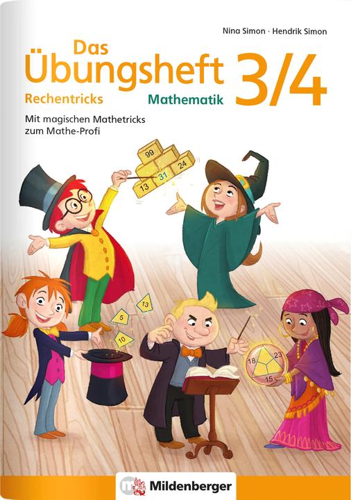 Actual product image Das Übungsheft Rechentricks Mathematik 3/4 (German, Nina Simon, Hendrik Simon, 2020)