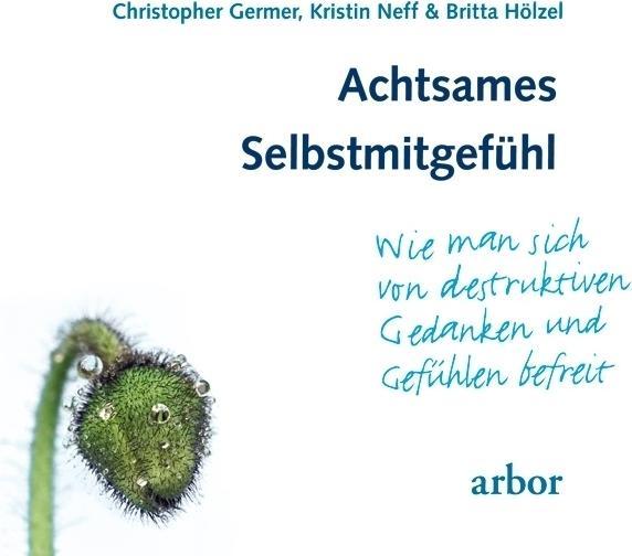 Immagine prodotto Autocompassione consapevole (Kristin Neff, Christopher Germer, Tedesco)