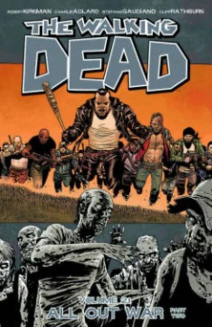 Produktbild NoName WALKING DEAD Vol 21 ALL OUT WAR PT 2 (Englisch, Robert Kirkman, Charlie Adlard, Cliff Rathburn, Stefano Gaudiano, 2014)