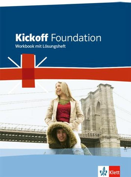 Produktbild Kickoff Foundation. Englisch zum Hauptschulabschluss. Workbook (Deutsch, Englisch, Ernst Klett Verlag, 2014)