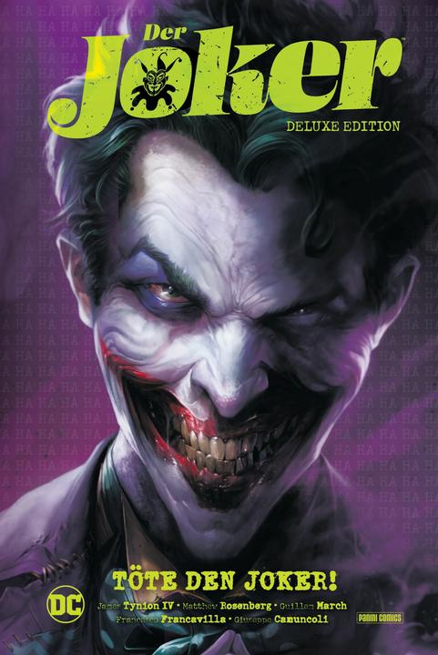 Actual product image Panini Der Joker (Deluxe Edition): Töte den Joker! (German, Matthew Rosenberg, Stefano Raffaele, Francesco Francavilla, James Tynion IV, Guiseppe Camuncoli, Guillem March, 2024)