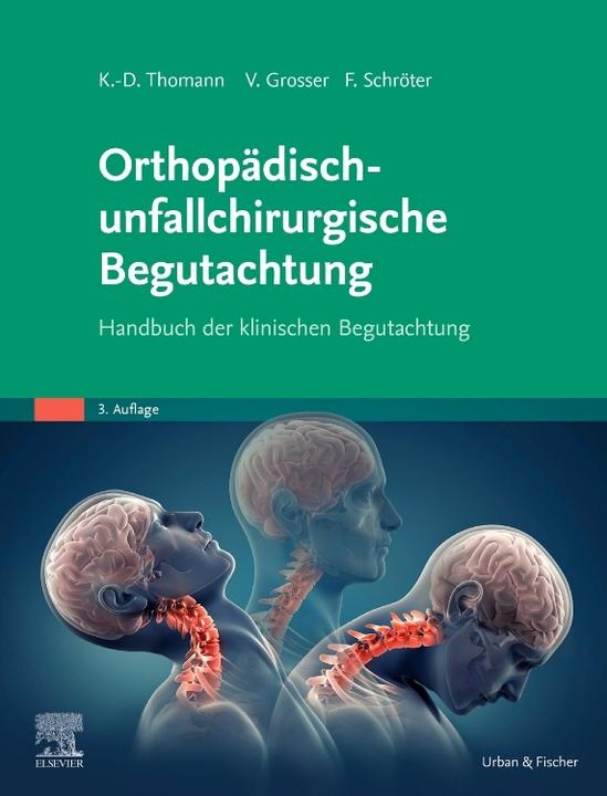 Produktbild Orthopädisch-unfallchirurgische Begutac (Deutsch, Schröter, Frank/Grosser, 2019)