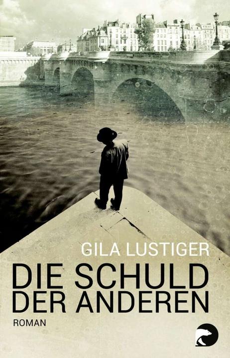 Produktbild Die Schuld der anderen (Deutsch, Gila Lustiger, 2016)