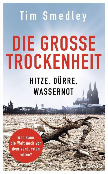 Produktbild Die grosse Trockenheit (Deutsch, Tim Smedley, 2023)