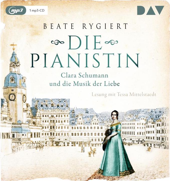 Actual product image The pianist. Clara Schumann and the music of love (Beate Rygiert, Doreen Maas, Tessa Mittelstaedt, German)